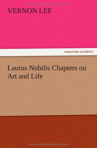 9783847223481: Laurus Nobilis Chapters on Art and Life