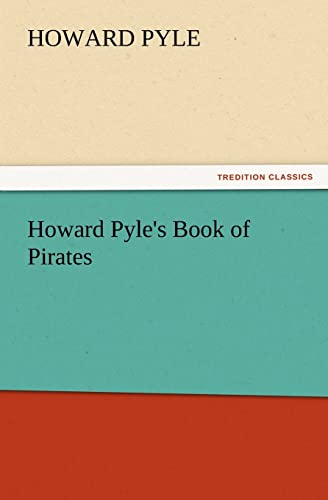 Howard Pyle's Book of Pirates (9783847224693) by Pyle, Howard