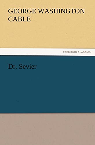 Stock image for Dr. Sevier for sale by Lucky's Textbooks