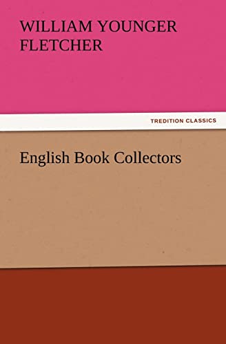 Stock image for English Book Collectors for sale by Lucky's Textbooks