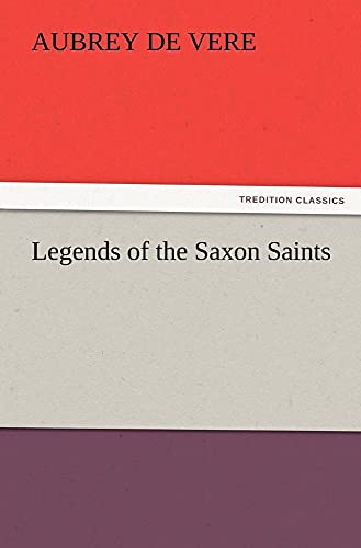 9783847225874: Legends of the Saxon Saints