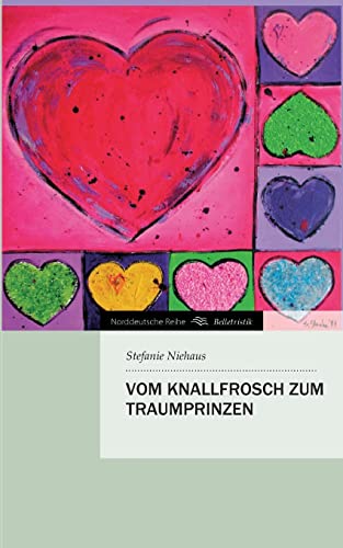 Stock image for Vom Knallfrosch Zum Traumprinzen (German Edition) for sale by Lucky's Textbooks