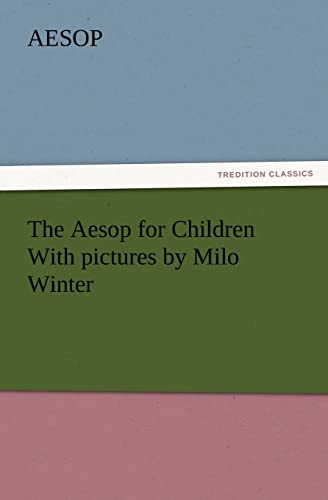 The Aesop for Children with Pictures by Milo Winter (9783847226574) by Aesop