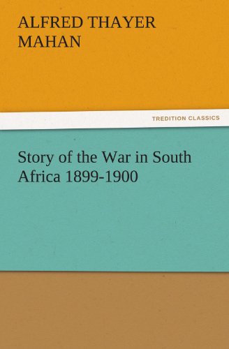 Imagen de archivo de Story of the War in South Africa 1899-1900 a la venta por Lucky's Textbooks