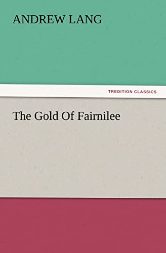 Stock image for The Gold of Fairnilee for sale by Lucky's Textbooks