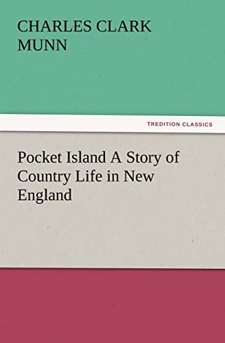 9783847227700: Pocket Island A Story of Country Life in New England (TREDITION CLASSICS)