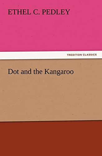 Beispielbild fr Dot and the Kangaroo zum Verkauf von Lucky's Textbooks