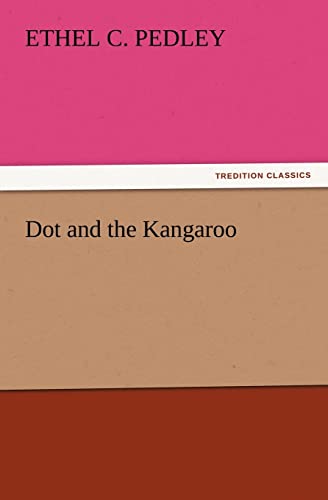 Stock image for Dot and the Kangaroo for sale by Lucky's Textbooks