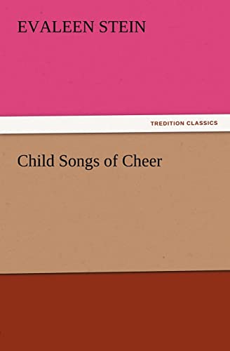 Stock image for Child Songs of Cheer for sale by Chiron Media