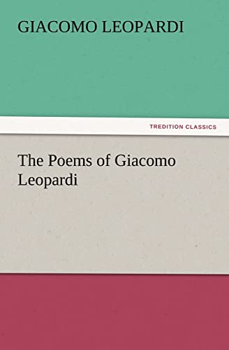 Stock image for The Poems of Giacomo Leopardi for sale by Lucky's Textbooks