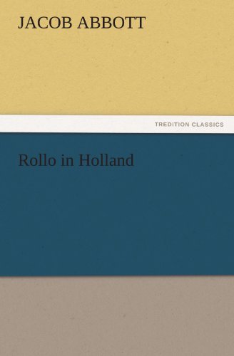 Imagen de archivo de Rollo in Holland a la venta por Lucky's Textbooks