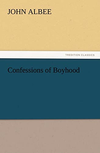 Stock image for Confessions of Boyhood for sale by Lucky's Textbooks