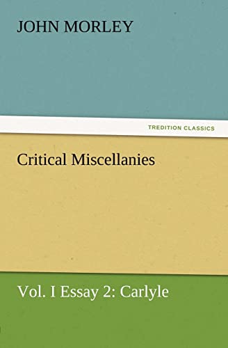 Stock image for Critical Miscellanies, Vol. I Essay 2: Carlyle for sale by Lucky's Textbooks