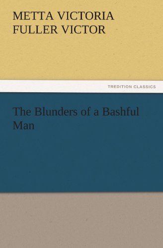 Stock image for The Blunders of a Bashful Man for sale by Lucky's Textbooks