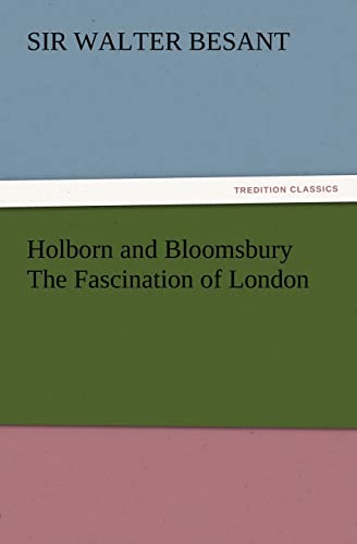 Beispielbild fr Holborn and Bloomsbury the Fascination of London zum Verkauf von Chiron Media