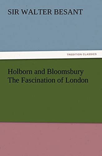 Stock image for Holborn and Bloomsbury the Fascination of London for sale by Lucky's Textbooks