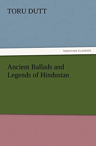 Stock image for Ancient Ballads and Legends of Hindustan for sale by Lucky's Textbooks
