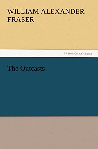 Imagen de archivo de The Outcasts a la venta por Lucky's Textbooks