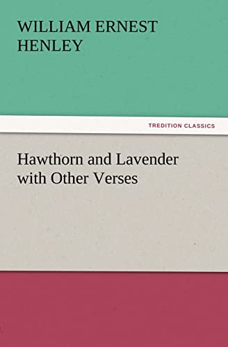 Stock image for Hawthorn and Lavender with Other Verses for sale by Chiron Media
