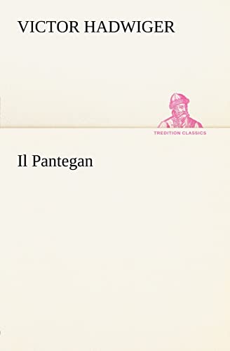 Imagen de archivo de Il Pantegan (German Edition) a la venta por Lucky's Textbooks
