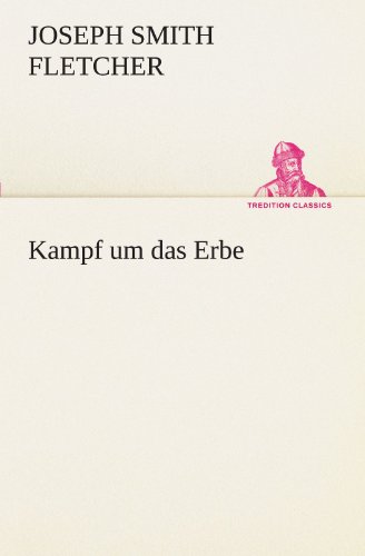9783847235729: Kampf Um Das Erbe (TREDITION CLASSICS)