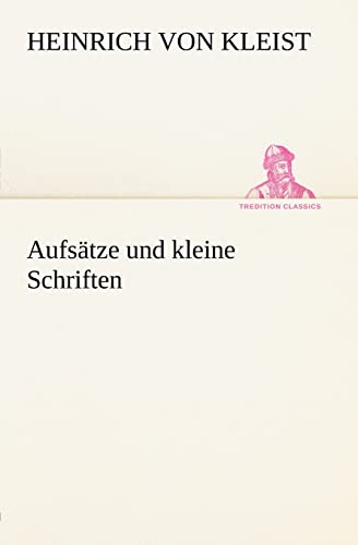 9783847235866: Aufsatze Und Kleine Schriften (TREDITION CLASSICS)