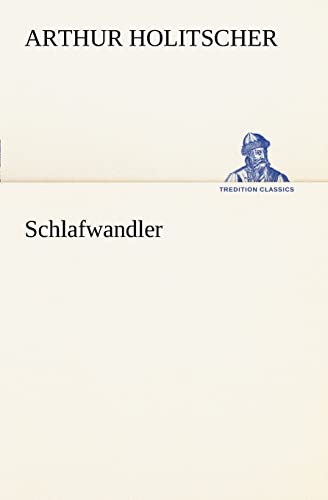 9783847236726: Schlafwandler (German Edition)