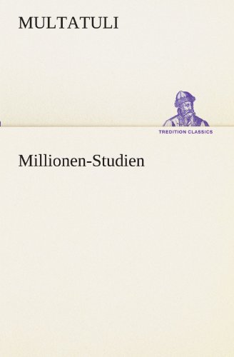 Imagen de archivo de Millionen-Studien (TREDITION CLASSICS) a la venta por medimops