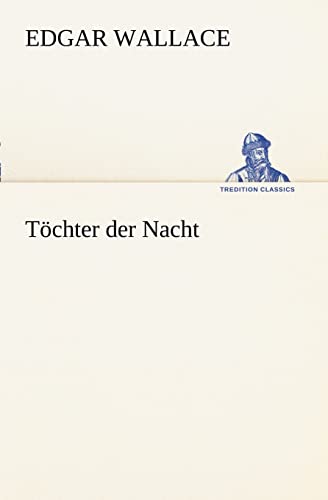 9783847236993: Tochter Der Nacht (TREDITION CLASSICS)