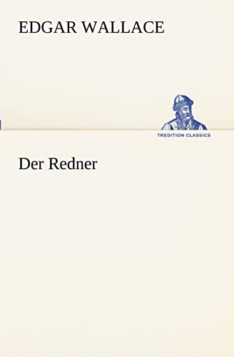 Der Redner (German Edition) (9783847237099) by Wallace, Edgar