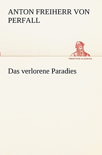 Stock image for Das Verlorene Paradies (German Edition) for sale by Lucky's Textbooks