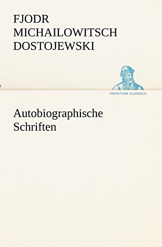 Stock image for Autobiographische Schriften (German Edition) for sale by Lucky's Textbooks