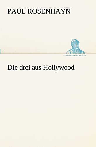 Stock image for Die Drei Aus Hollywood (German Edition) for sale by Lucky's Textbooks