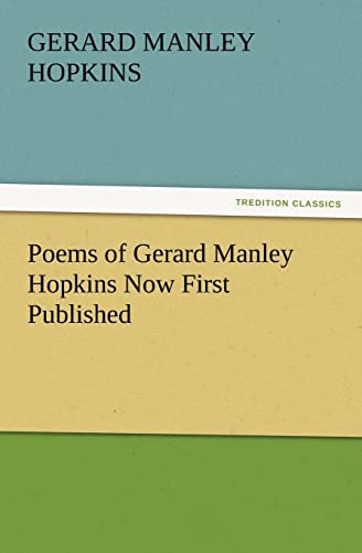 9783847239246: Poems of Gerard Manley Hopkins Now First Published