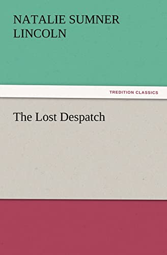 9783847240211: The Lost Despatch