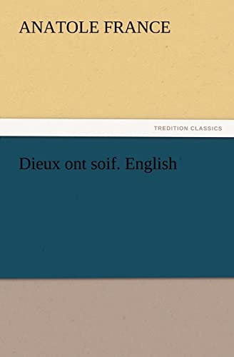 Dieux ont soif. English (9783847240617) by France, Anatole