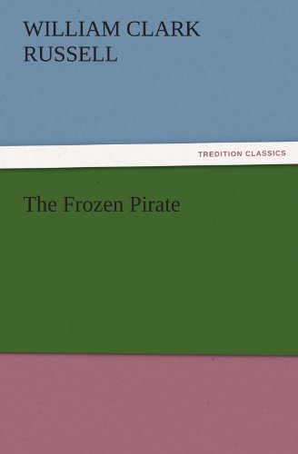 Beispielbild fr The Frozen Pirate zum Verkauf von Lucky's Textbooks