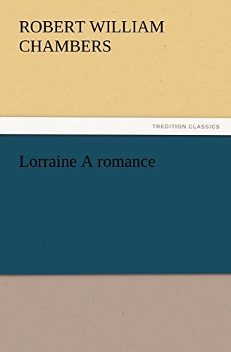 Stock image for Lorraine A romance for sale by Lucky's Textbooks