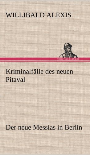 9783847242246: Kriminalfalle Des Neuen Pitaval: Der neue Messias in Berlin