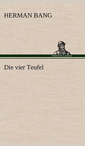 9783847243427: Die Vier Teufel (German Edition)