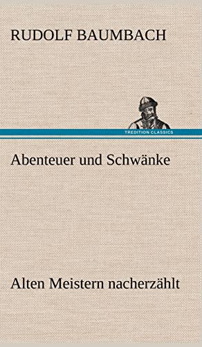 9783847243625: Abenteuer Und Schwanke: Alten Meistern nacherzhlt