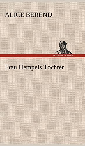 9783847243809: Frau Hempels Tochter