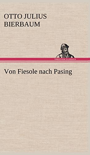 9783847243991: Von Fiesole Nach Pasing