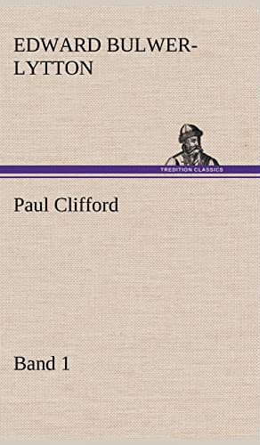 9783847244936: Paul Clifford Band 1 (German Edition)
