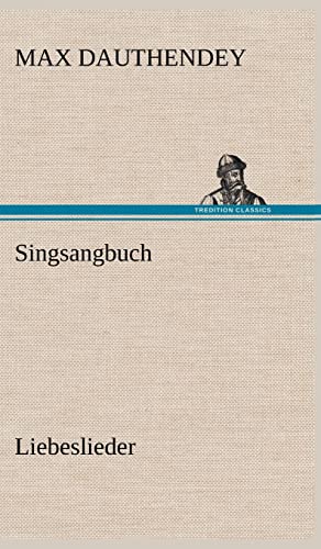 Singsangbuch - Max Dauthendey