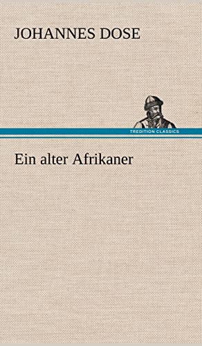 9783847246657: Ein Alter Afrikaner