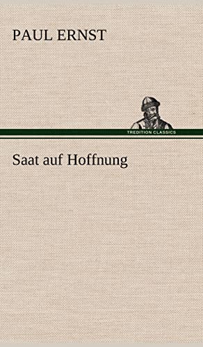 Saat Auf Hoffnung (German Edition) (9783847247593) by Ernst, Paul