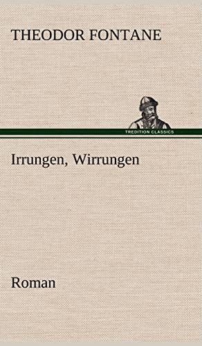 Irrungen, Wirrungen (German Edition) (9783847248644) by Fontane, Theodor
