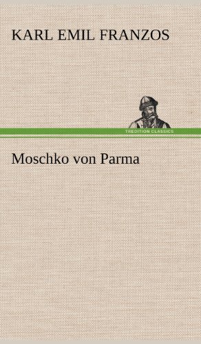 9783847249030: Moschko Von Parma