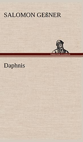 Daphnis (German Edition) (9783847249627) by Ge Ner, Salomon; Gessner, Salomon